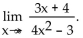 Find the limit, if it exists. -Find   A)  0 B)    C)    D)   