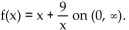 Provide an appropriate response. -Find the absolute minimum value of f   A)  Absolute maximum is 6 at x = 3. B)  Absolute minimum is 3 at x = 6. C)  Absolute maximum is 3 at x = 6. D)  Absolute minimum is 6 at x = 3.