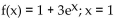 Find the equation of the line tangent to the graph of f at the indicated value of x. -  A)  y = 3ex - 6e + 1 B)  y = 3ex + 1 C)  y = 3ex + 6e + 1 D)  y = 6ex - 1