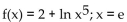 Find the equation of the line tangent to the graph of f at the indicated value of x. -  A)    B)    C)    D)   