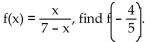 Provide an appropriate response. -Given that   Express the answer as a simplified fraction. A)    B)    C)    D)   