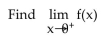 Find the limit, if it exists. -Let     A)  -4 B)  0 C)  4 D)  Does not exist