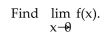 Find the limit, if it exists. -Let     A)  -∞ B)  -4 C)  0 D)  Does not exist