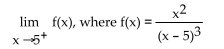 Find the limit. -Determine the limit.   A)    B)    C)  -2 D)  5