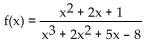 Provide an appropriate response. -Use a graphing utility to find the discontinuities of the given rational function.   A)  3 B)  -1 C)  1 D)  Continuous at all values of x
