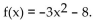 Provide an appropriate response. -Find the slope of the secant line joining (2, f(2) )  and (3, f(3) )  for   A)  55 B)  15 C)  -55 D)  -15