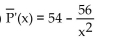 Provide an appropriate response. -The total profit from selling x units of doorknobs is P(x)  =(6x - 7) (9x - 8) . Find the marginal average profit function. A)    B)    C)    D)   