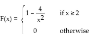 F(x)  is the cumulative distribution function for a continuous random variable X. Find the probability density function f(x)  associated with F(x) . -  A)    B)    C)    D)   
