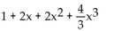 <strong>Find the indicated Taylor polynomial at 0. f(x) = </strong> A) B) C) D)