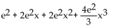 <strong>Find the indicated Taylor polynomial at 0. f(x) = </strong> A) B) C) D)