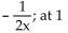 Find the nth-degree Taylor polynomial at the indicated value of a. Write the answer in expanded notation. -f(x)  =   A)    B)    C)    D)   