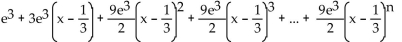 <strong>Find the nth-degree Taylor polynomial at the indicated value of a. Write the answer in expanded notation. f(x) = e </strong> A) B) C) D)