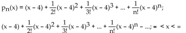 <strong>Find the nth-degree Taylor polynomial at the indicated value of a for f, find the Taylor series at a for f and determine the values of x for which f(x) = ln (5 - x); a = 4</strong> A) B) C) D)