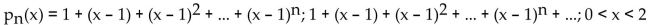 <strong>Find the nth-degree Taylor polynomial at the indicated value of a for f, find the Taylor series at a for f and determine the values of x for which f(x) = </strong> A) B) C) D)