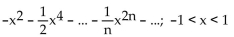 <strong>Find the Taylor series at 0. State the interval of convergence for the series. ln (1 - x) + ln (1 + x)</strong> A) B) C) D)