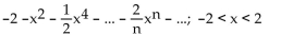 <strong>Find the Taylor series at 0. State the interval of convergence for the series. ln (1 - x) + ln (1 + x)</strong> A) B) C) D)