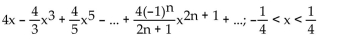 <strong>Find the Taylor series at 0. State the interval of convergence for the series. f(x) satisfies </strong> A) B) C) D)