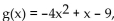 Provide an appropriate response. -If   , find g(-2), g(1), and  