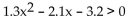 Solve graphically to two decimal places using a graphing calculator. -  A)  x < -0.96 or x > 2.57 B)  -0.96 < x < 2.57 C)  -2.57 < x < 0.96 D)  x < -2.57 or x > 0.96
