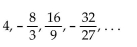 Provide an appropriate response. -Find the sum of the infinite geometric sequence (if it exists):  