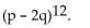 Provide an appropriate response. -Find the sixth term in the expansion of  