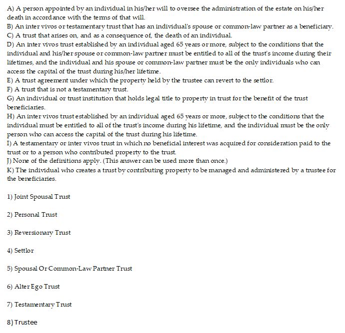 For each of the key terms listed, indicate the BEST definition of that term, or that none of the definitions apply.    