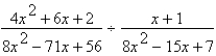 Perform the division and simplify.   A)    B)    C)    D)    E)   