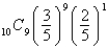 The probability that a basketball player will make a given free throw is   . To find the probability that the player makes exactly 9 out of her next 10 free throws, evaluate the term   in the expansion of   . Round to four decimal places. A)  0.0016 B)  0.0605 C)  0.0010 D)  0.0403 E)  0.1008