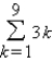 Evaluate the sum.   A)  270 B)  131 C)  135 D)  27 E)  55