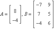 If possible, find AB.   A)    B)    C)  not possible D)    E)   