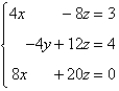 Use Cramer's Rule to solve the following system of linear equations:   A)    B)    C)    D)    E)   