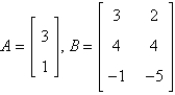 If possible, find AB.   A)  not possible B)    C)    D)    E)   