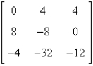 Find the determinant of   . A)  -828 B)  512 C)  -768 D)  -736 E)  -64