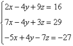 Use matrices to solve the system of equations (if possible) . Use Gaussian elimination with back-substitution or Gauss-Jordan elimination.   A)  x = -5, y = -3, z = 2 B)  x = 5, y = -3, z = 2 C)  x = 5, y = 3, z = 2 D)  x = 3, y = -5, z = -2 E)  no solution
