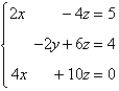 Use Cramer's Rule to solve the following system of linear equations:   A)    B)    C)    D)    E)   
