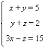 Solve the system, if possible.   A)  x = -6, y = 1, z = -3 B)  x = 6, y = -1, z = 3 C)  x = 5, y = 8, z = -3 D)  x = 0, y = 6, z = -3 E)  no solution; inconsistent system