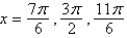 Find the exact solutions of the given equation in the interval   .   A)    B)    C)    D)    E)   