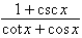 Use a graphing utility to determine which of the trigonometric functions is equal to the following expression.   A)    B)    1 C)    D)    E)   