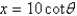  If   , use trigonometric substitution to write   as a trigonometric function of  \theta  , where   . A)    B)    C)    D)    E)    