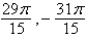 Determine two coterminal angles (one positive and one negative)  for   . A)    B)    C)    D)    E)   