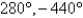 Determine two coterminal angles (one positive and one negative)  for   . A)    B)    C)    D)    E)   