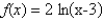 Identify the x-intercept of the function   . A)    B)    C)    D)    E)  The function has no x-intercept.