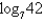 Evaluate the logarithm   using the change of base formula. Round to 3 decimal places. A)  3.738 B)  0.521 C)  1.921 D)  7.273 E)  1.623