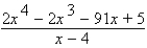 Use synthetic division to perform the division.   A)    B)    C)    D)    E)  none of these
