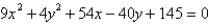 Identify the conic by writing the equation in standard form.   A)    ; ellipse B)    ; ellipse C)    ; ellipse D)    ; ellipse E)    ; circle
