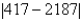 Use absolute value notation to describe the situation. The elevation at the bottom of a mountain is 417 feet above sea level. The elevation at the top of the mountain is 2187 feet above sea level. What is the height of the mountain? A)    B)    C)    D)    E)   