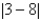Evaluate the expression.   A) 5 B) -5 C) 11 D) -11 E) 24
