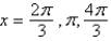 Find the exact solutions of the given equation in the interval   .   A)    B)    C)    D)    E)   