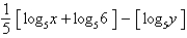 Condense the expression   to the logarithm of a single term. A)    B)    C)    D)    E)   