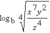 Assume that x, y, z and b are positive numbers. Use the properties of logarithms to write the expression   in terms of the logarithms of x, y, and z. A)    B)    C)    D)    E)   